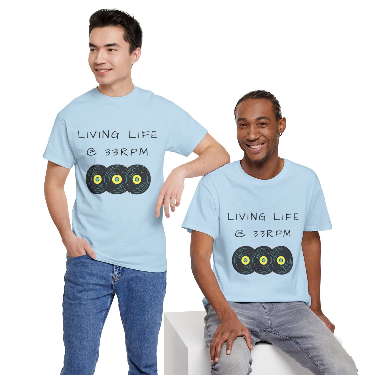 Living Life @ 33RPM Tee