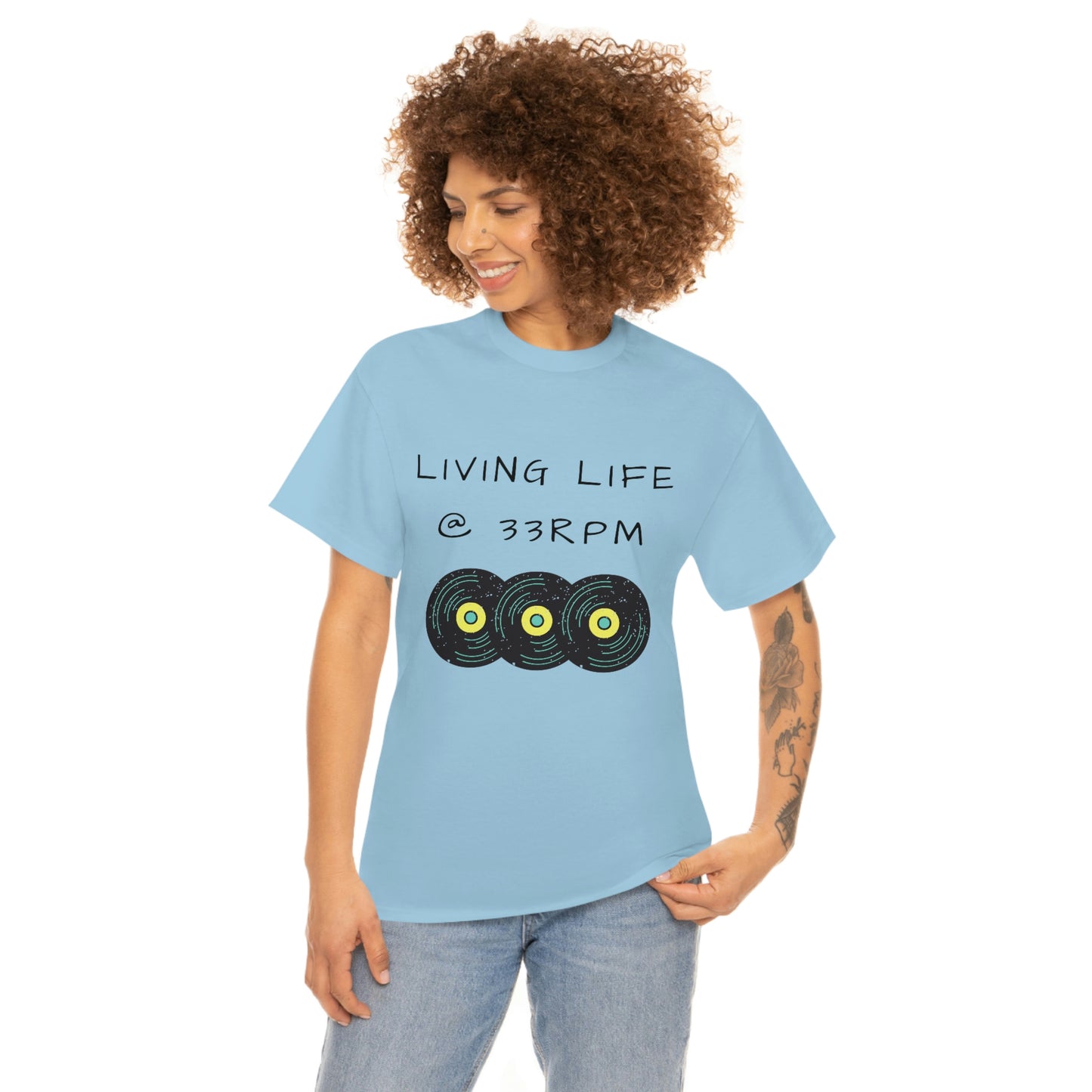 Living Life @ 33RPM Tee