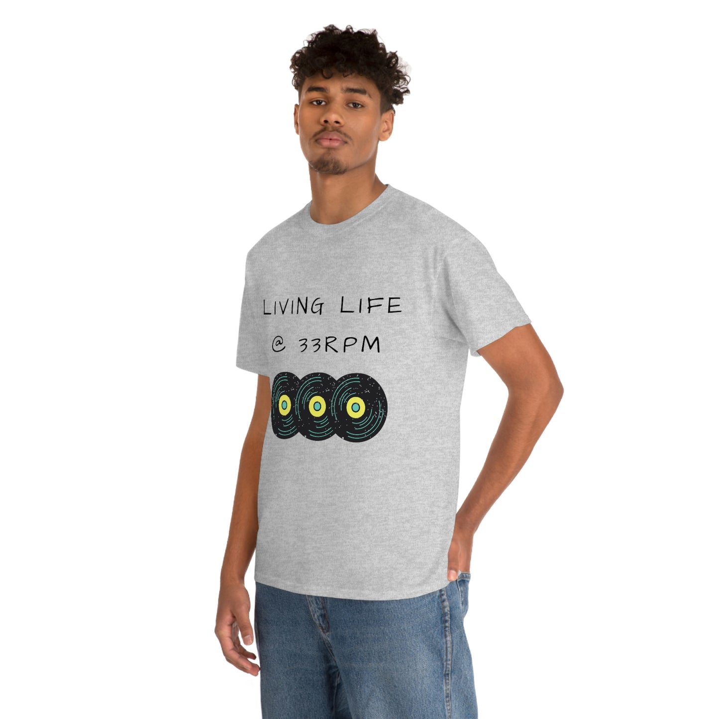 Living Life @ 33RPM Tee