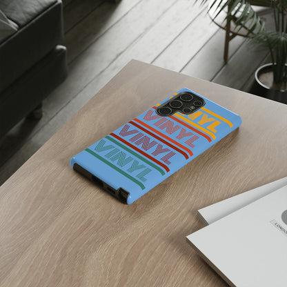 Vinyl Vinyl Vinyl Phone Case